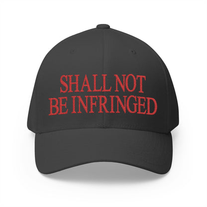 Shall Not Be Infringed Embroidered Hat