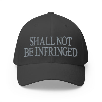 Shall Not Be Infringed Embroidered Hat
