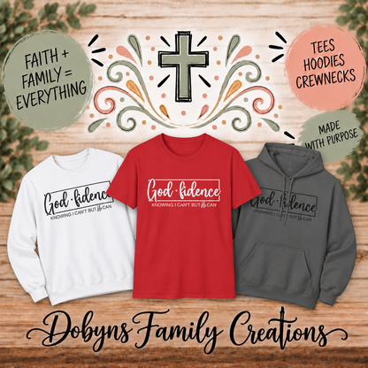 Godfidence Shirt, Crewneck & Hoodie