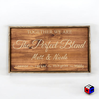 The Perfect Blend - Personalized Engraved Sign - Natural Engraving