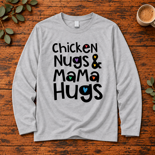 Chicken Nugs & Mama Hugs Shirt | Funny Mom Graphic Apparel
