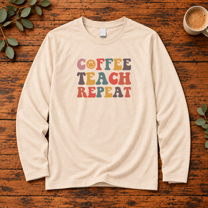 Coffee Teach Repeat | Retro Teacher T-Shirt, Long Sleeve, Crewneck & Hoodie