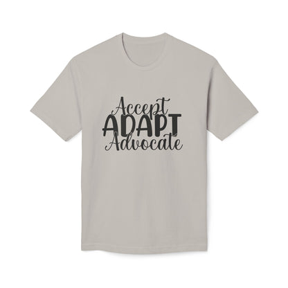 Accept Adapt Advocate - 100% Made in USA Shirt