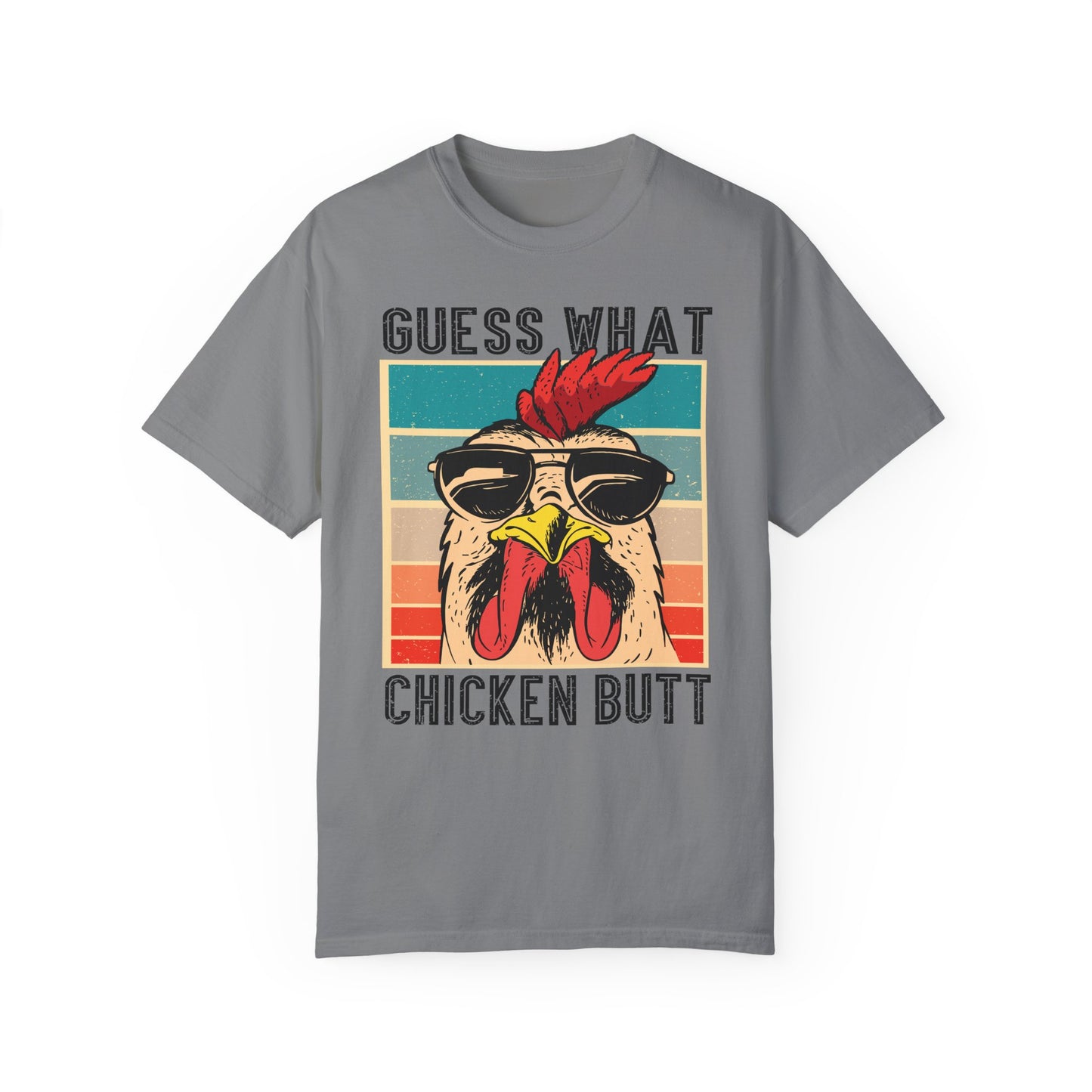 Guest What - Chicken Butt Tee Shirt