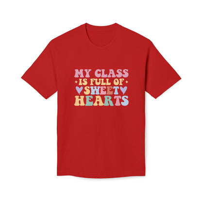 My Class Is Full Of Sweat Hearts Tee Shirt