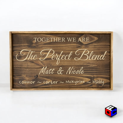 The Perfect Blend - Personalized Engraved Sign - Natural Engraving