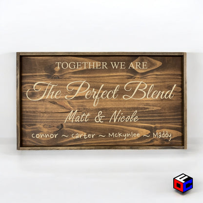 The Perfect Blend - Personalized Engraved Sign - Natural Engraving