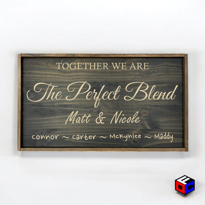 The Perfect Blend - Personalized Engraved Sign - Natural Engraving