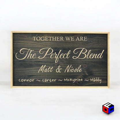 The Perfect Blend - Personalized Engraved Sign - Natural Engraving