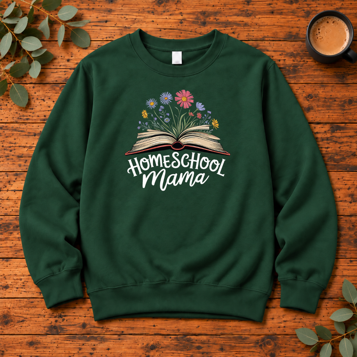 Homeschool Mama | Floral Book T-Shirt, Long Sleeve, Crewneck & Hoodie