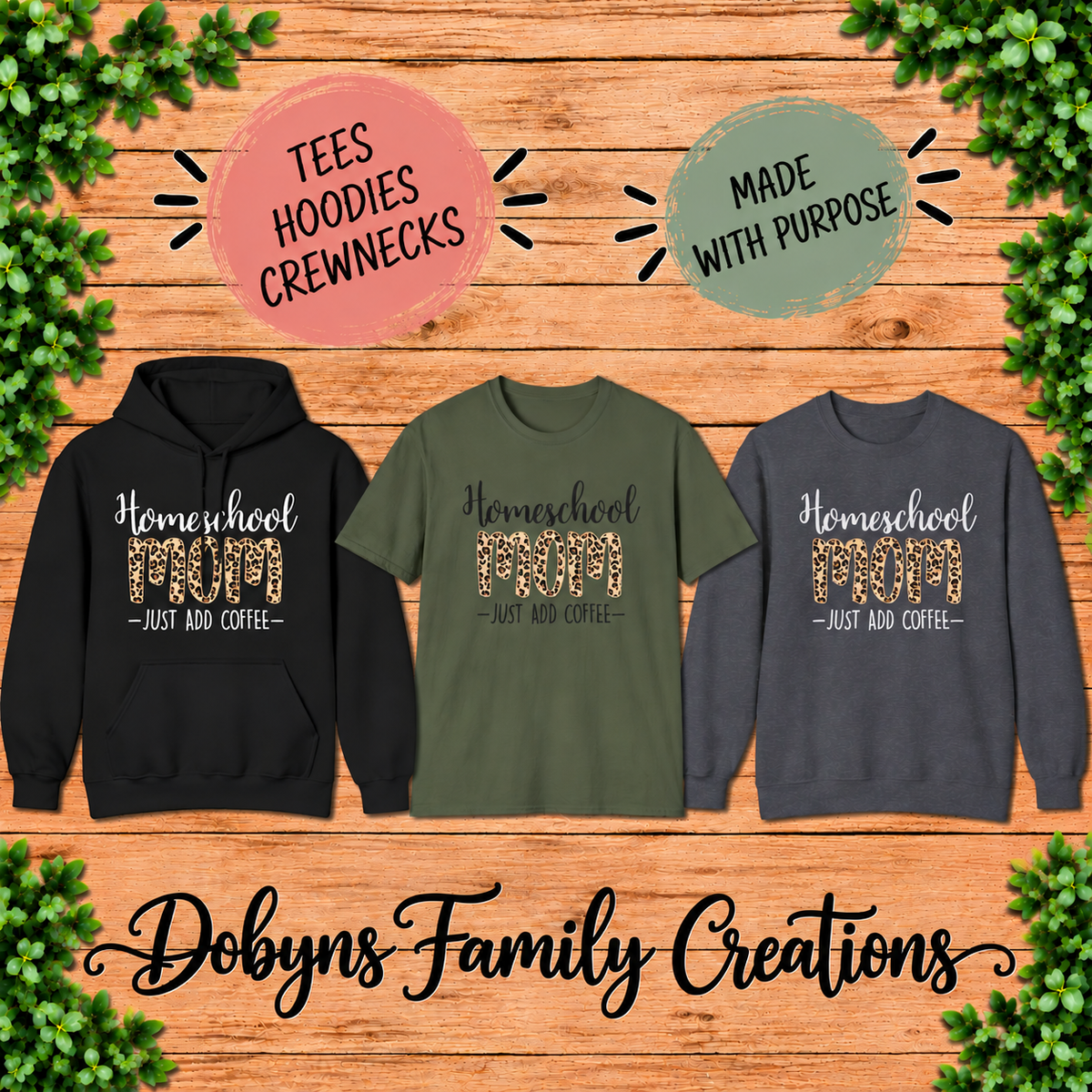 Homeschool Mom Just Add Coffee | Shirt, Crewneck & Hoodie