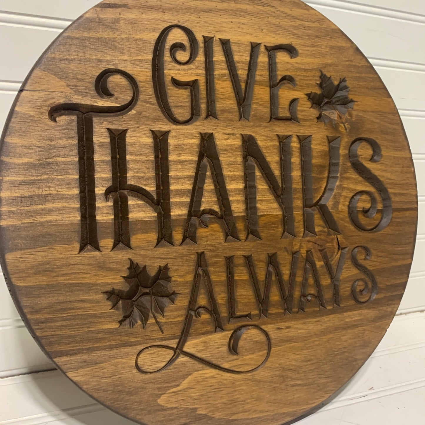 Give Thanks Always Engraved Sign