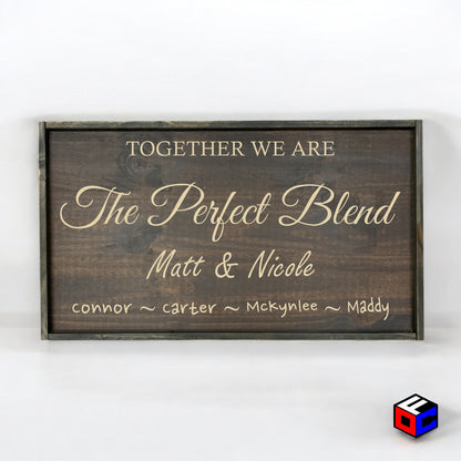 The Perfect Blend - Personalized Engraved Sign - Natural Engraving