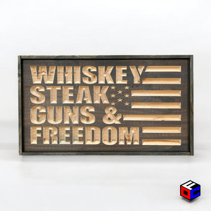 Whiskey Steak Guns & Freedom - Natural Engraved Sign