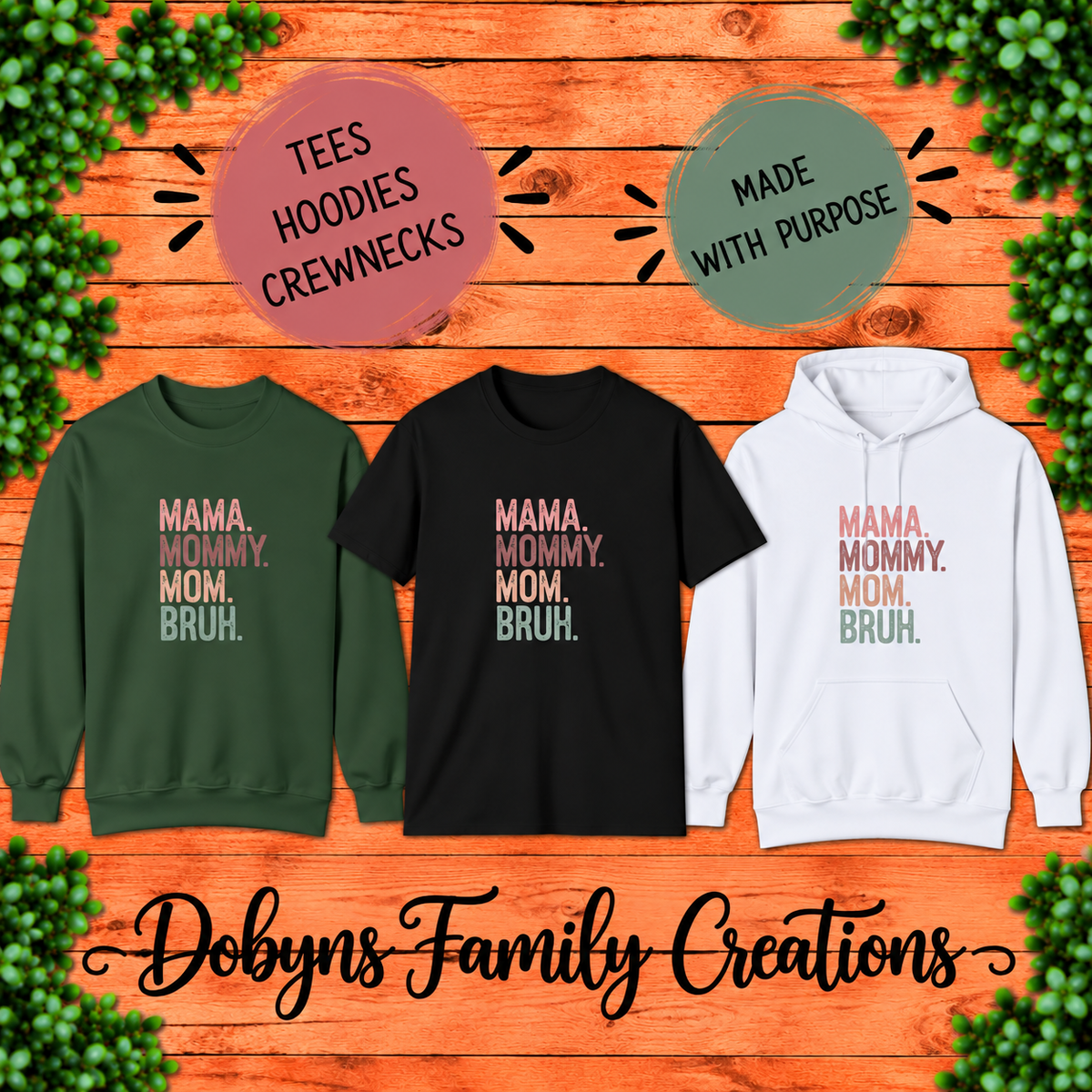 Mama Mommy Mom Bruh | Funny Mom Shirt, Hoodie & Crewneck