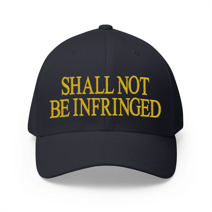 Shall Not Be Infringed Embroidered Hat