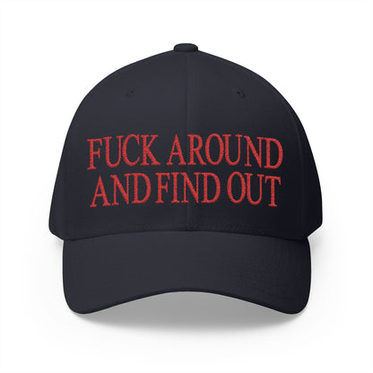 Fuck Around and Find Out Embroidered Hat