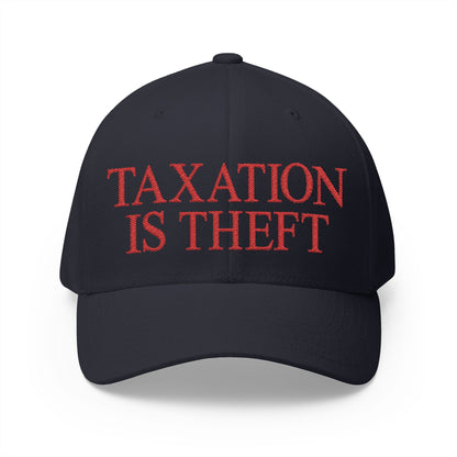 Taxation Is Theft Embroidered Hat