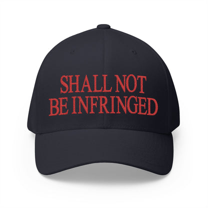 Shall Not Be Infringed Embroidered Hat