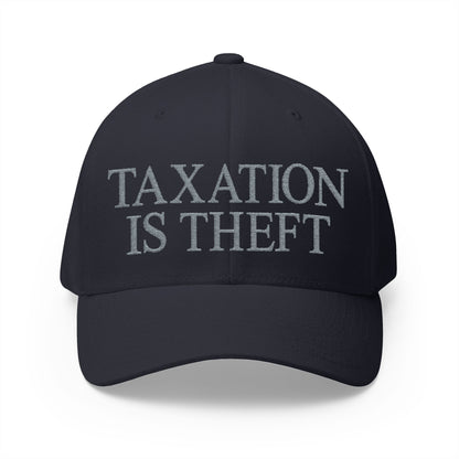 Taxation Is Theft Embroidered Hat
