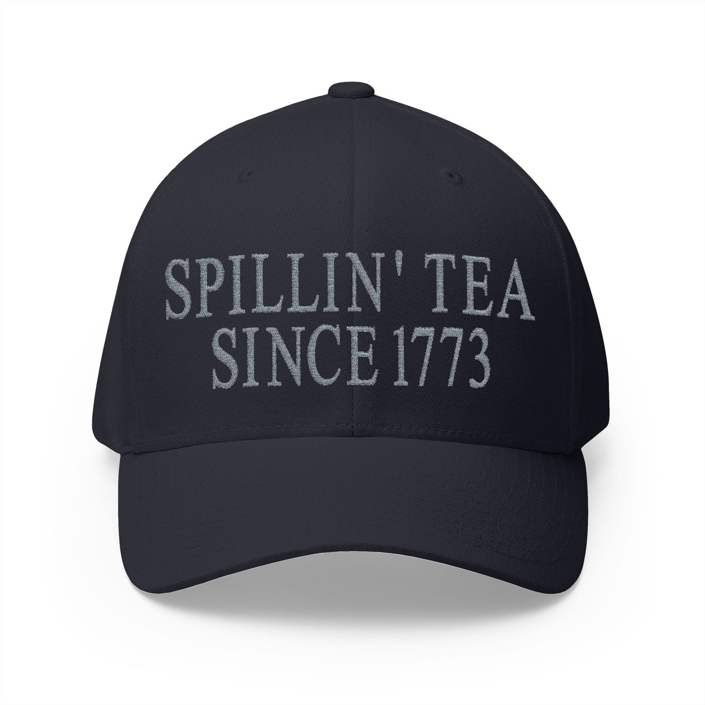 Spillin Tea Since 1773 Embroidered Hat