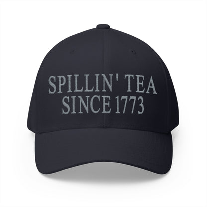 Spillin Tea Since 1773 Embroidered Hat