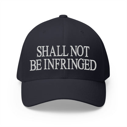 Shall Not Be Infringed Embroidered Hat