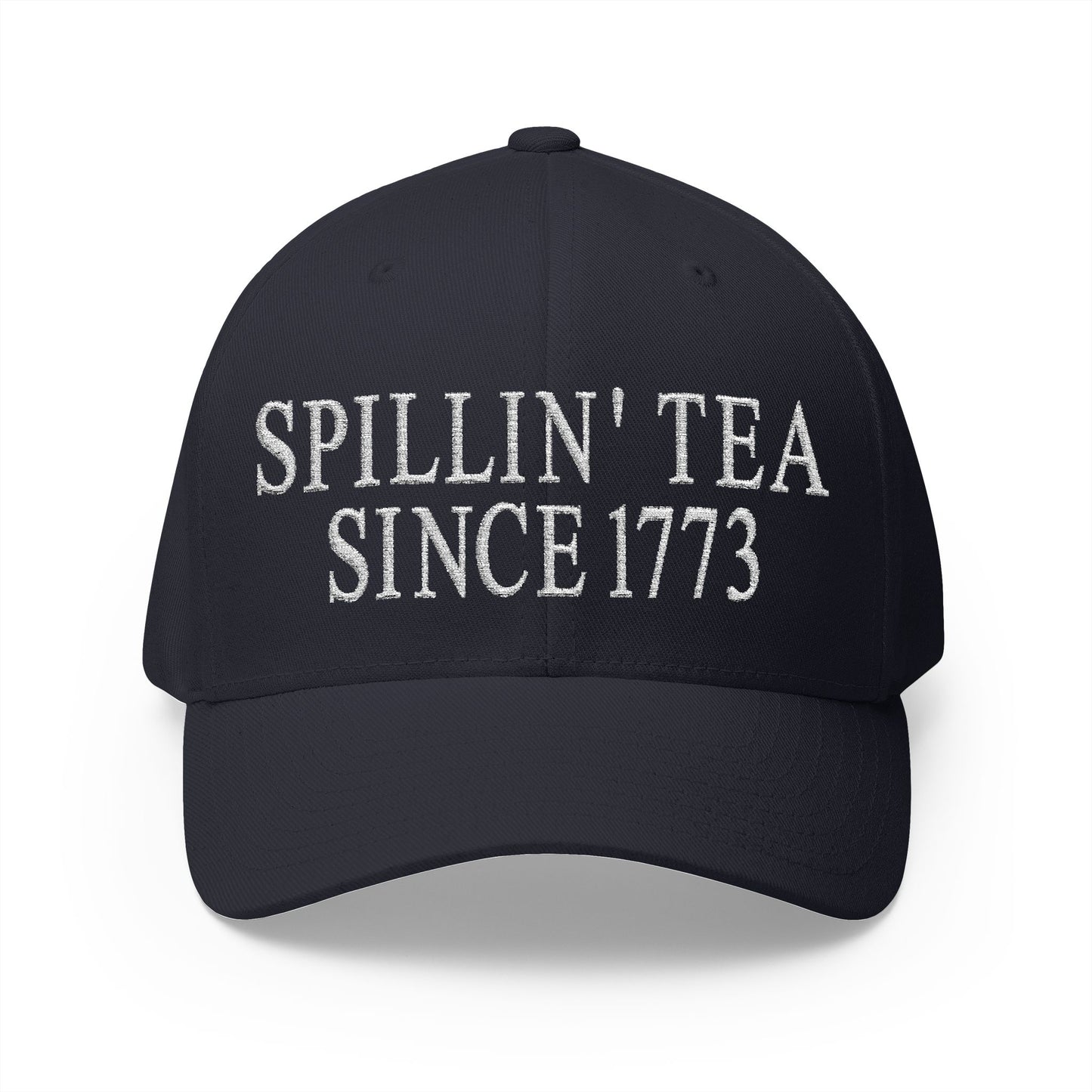 Spillin Tea Since 1773 Embroidered Hat