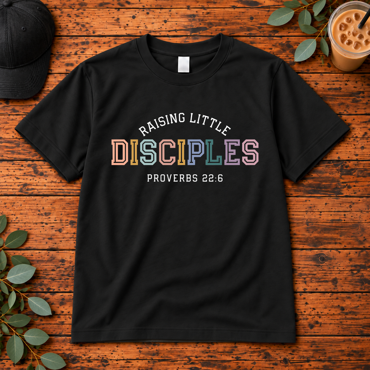 Raising Little Disciples Shirt | Proverbs 22:6 Christian Parent Apparel