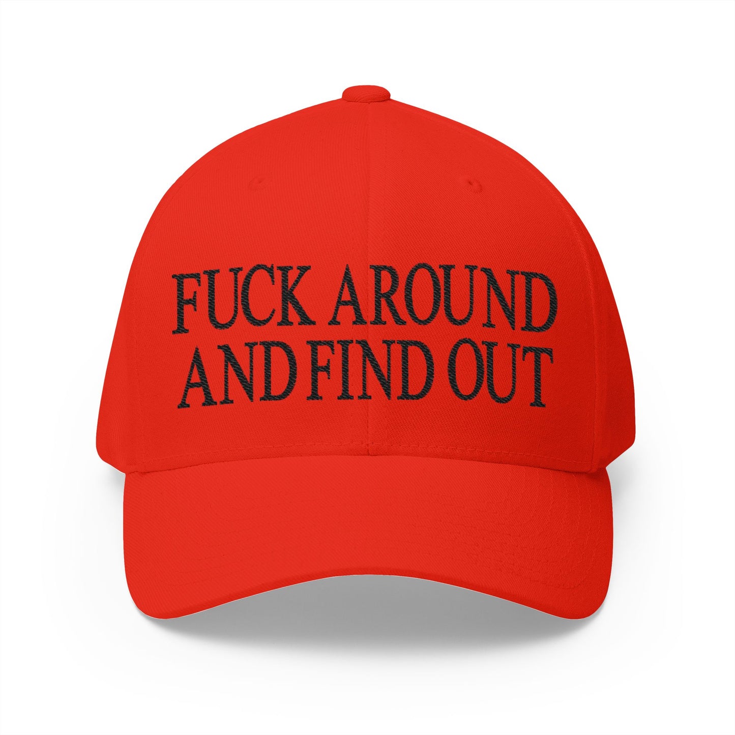 Fuck Around and Find Out Embroidered Hat