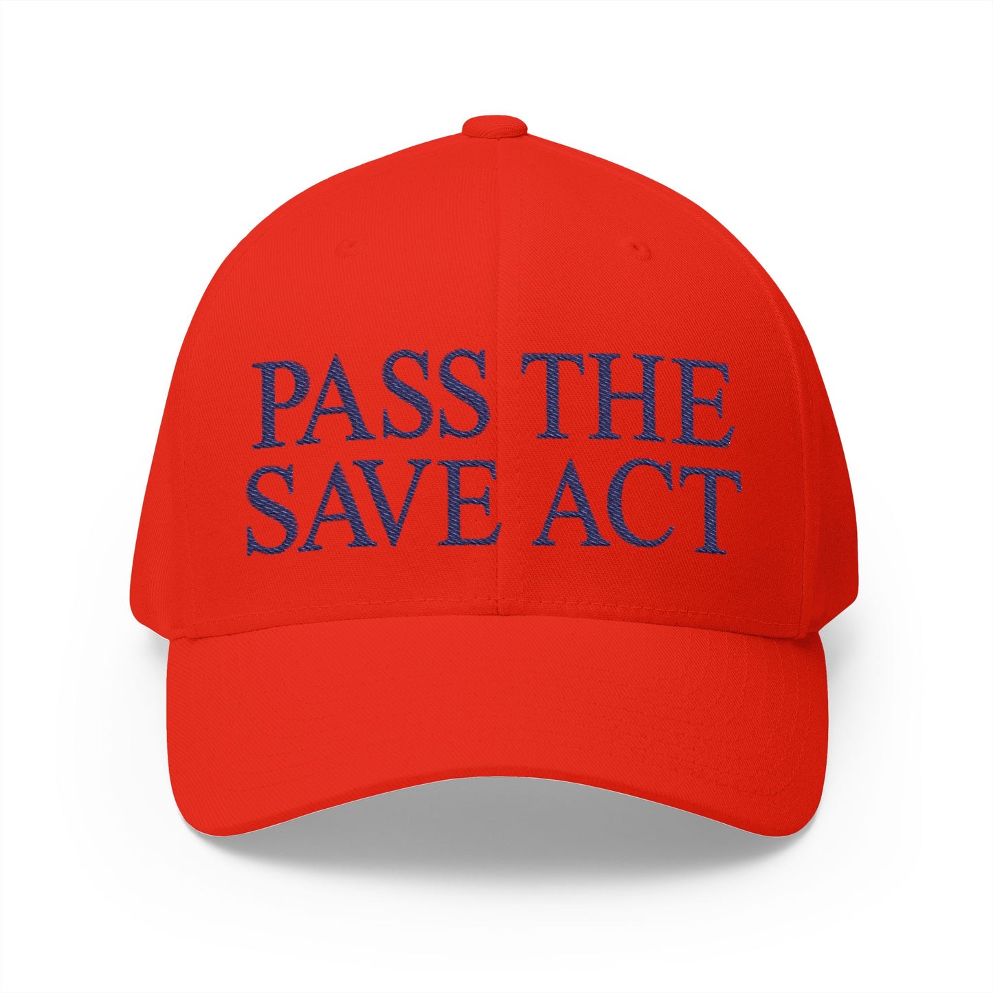 Pass The Save Act Embroidered Hat
