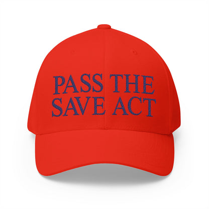 Pass The Save Act Embroidered Hat