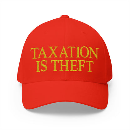 Taxation Is Theft Embroidered Hat
