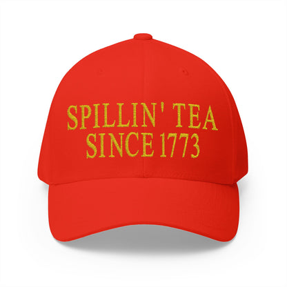 Spillin Tea Since 1773 Embroidered Hat