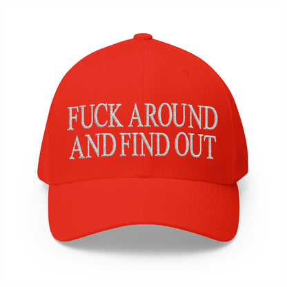 Fuck Around and Find Out Embroidered Hat