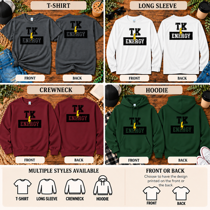 TK Energy | Transitional Kindergarten Teacher T-Shirt, Long Sleeve, Crewneck & Hoodie