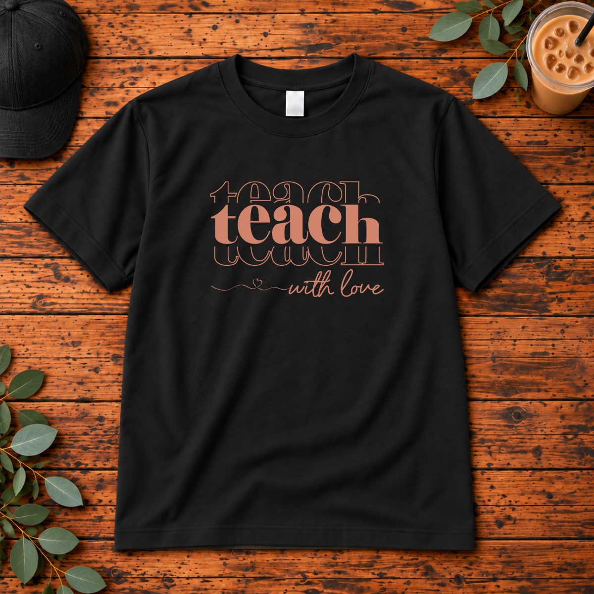 Teach With Love | Teacher T-Shirt, Long Sleeve, Crewneck & Hoodie