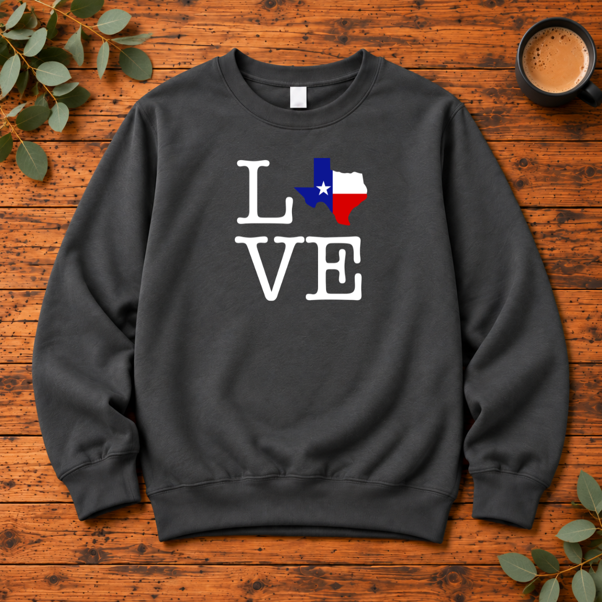Texas Love State Flag | T-Shirt, Long Sleeve, Crewneck & Hoodie