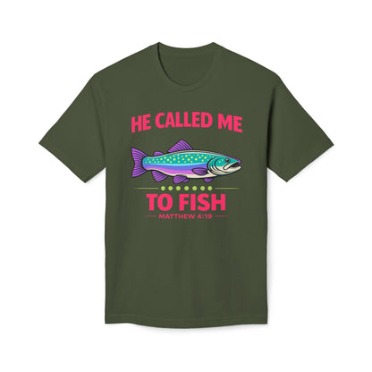 He Called Me To Fish Cotton Tee Shirt