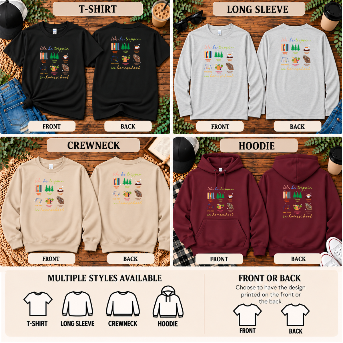 We Be Trippin’ in Homeschool | Homeschool Mom T-Shirt, Long Sleeve, Crewneck & Hoodie
