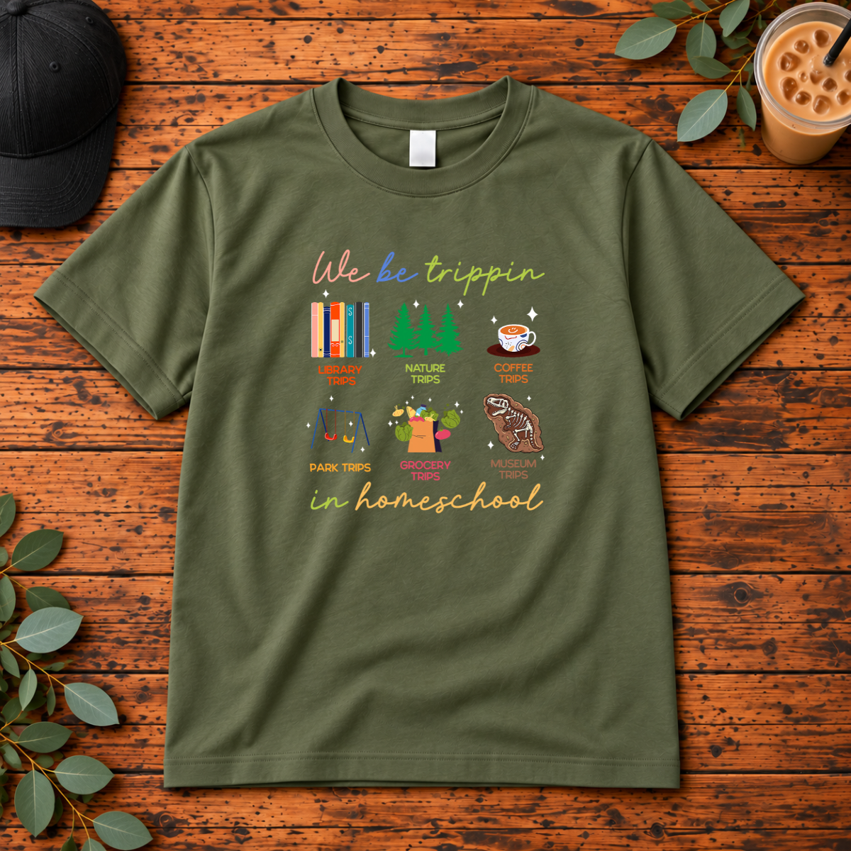 We Be Trippin’ in Homeschool | Homeschool Mom T-Shirt, Long Sleeve, Crewneck & Hoodie