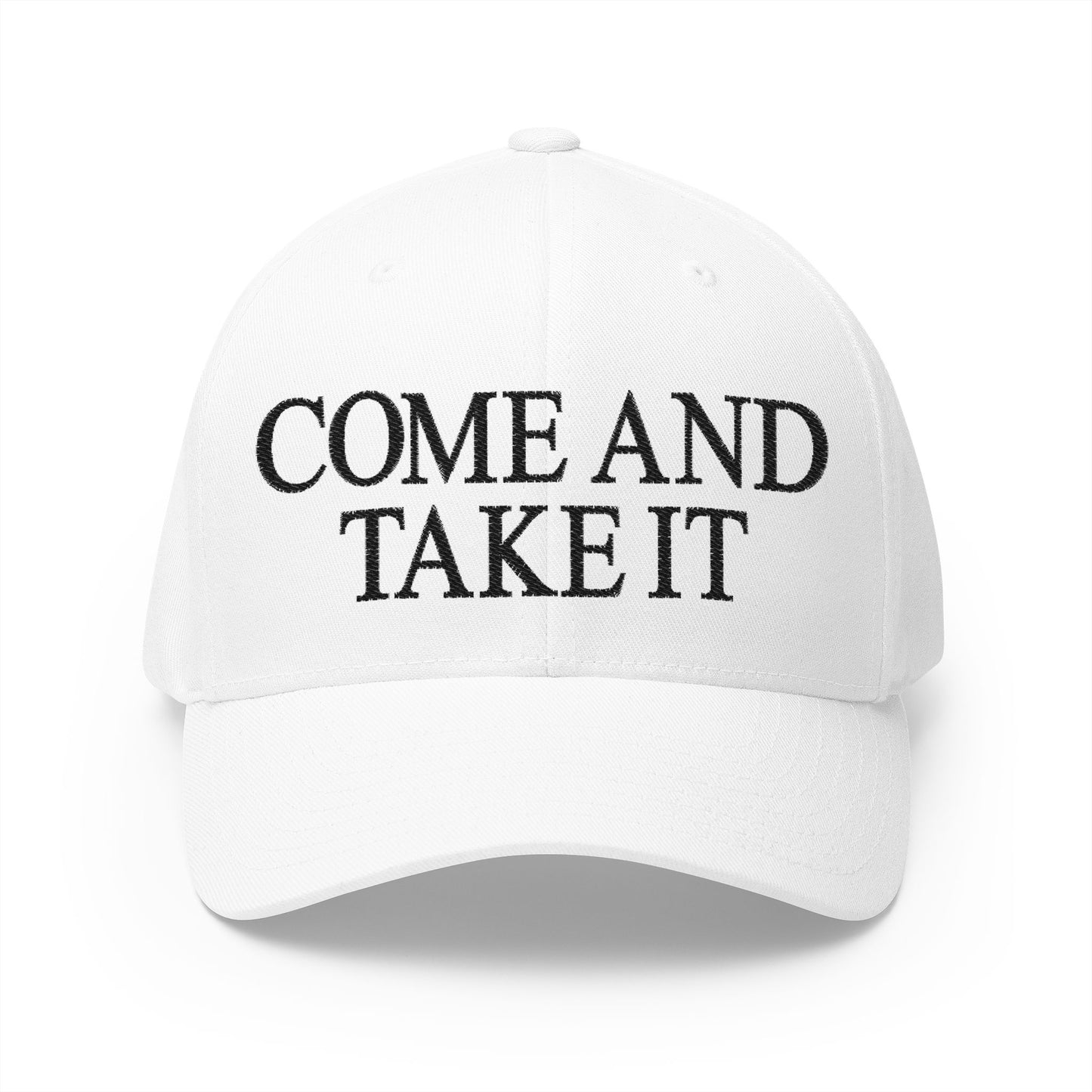 Come And Take It Embroidered Hat