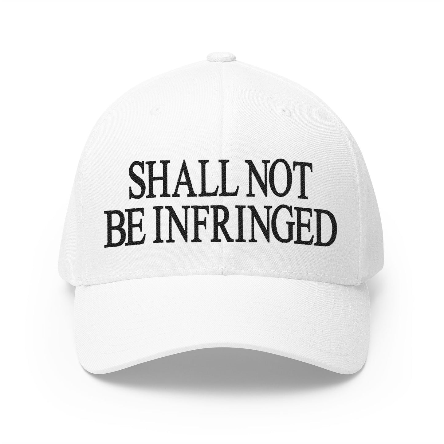 Shall Not Be Infringed Embroidered Hat
