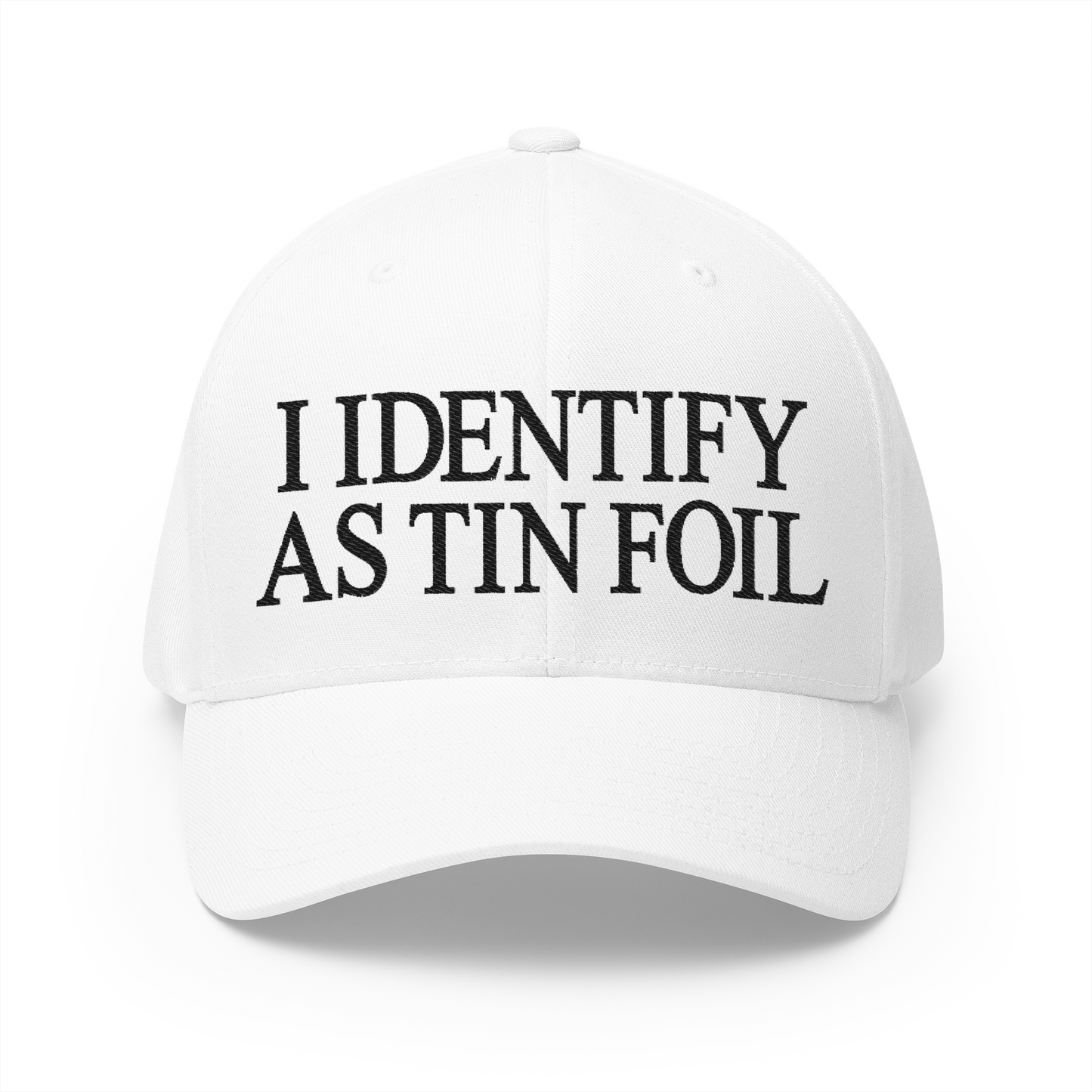 I Identify As Tin Foil Embroidered Hat