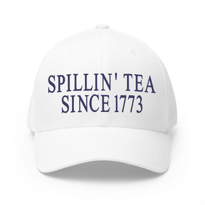Spillin Tea Since 1773 Embroidered Hat