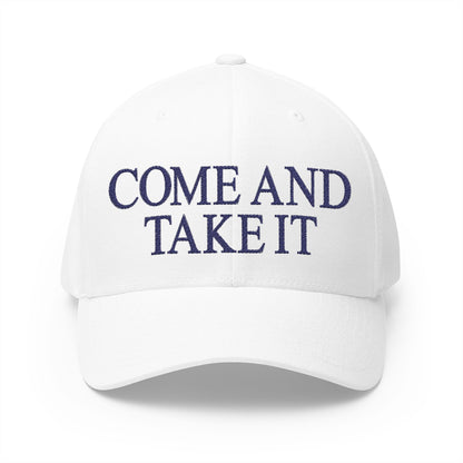 Come And Take It Embroidered Hat