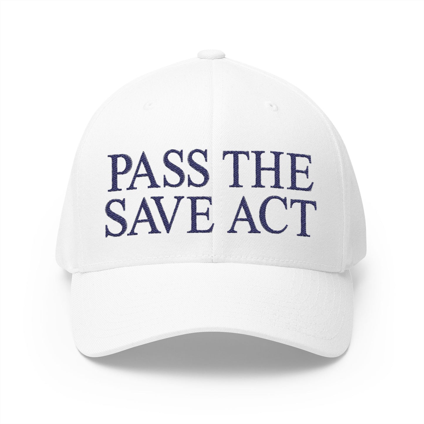 Pass The Save Act Embroidered Hat