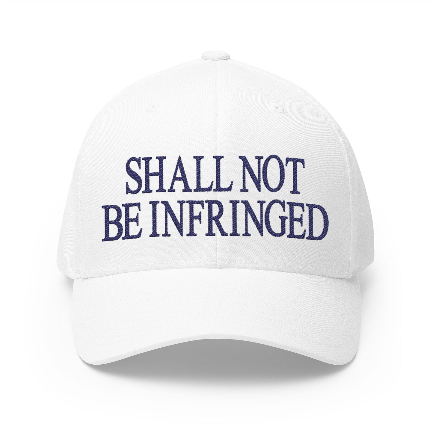 Shall Not Be Infringed Embroidered Hat