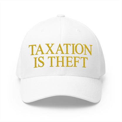 Taxation Is Theft Embroidered Hat