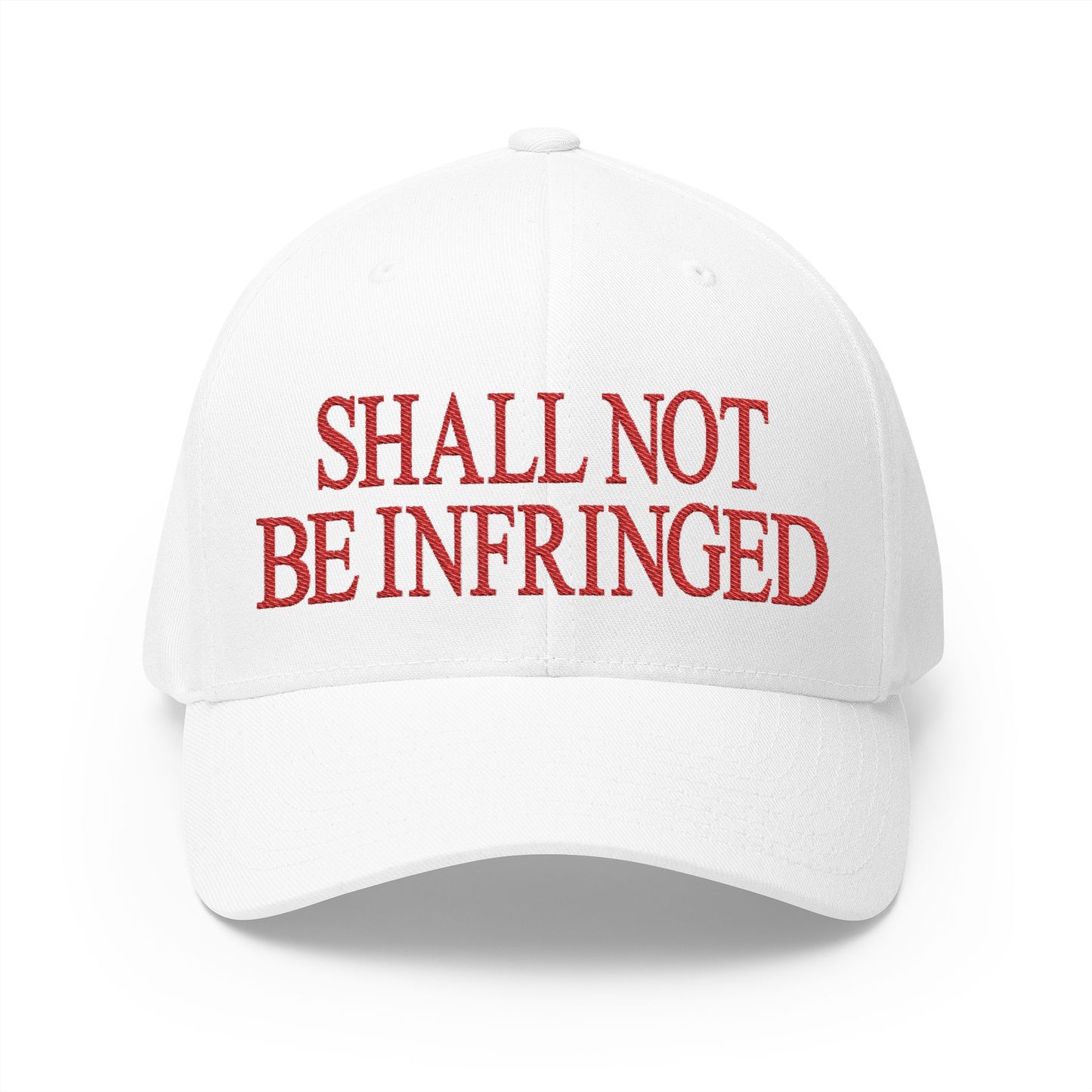 Shall Not Be Infringed Embroidered Hat